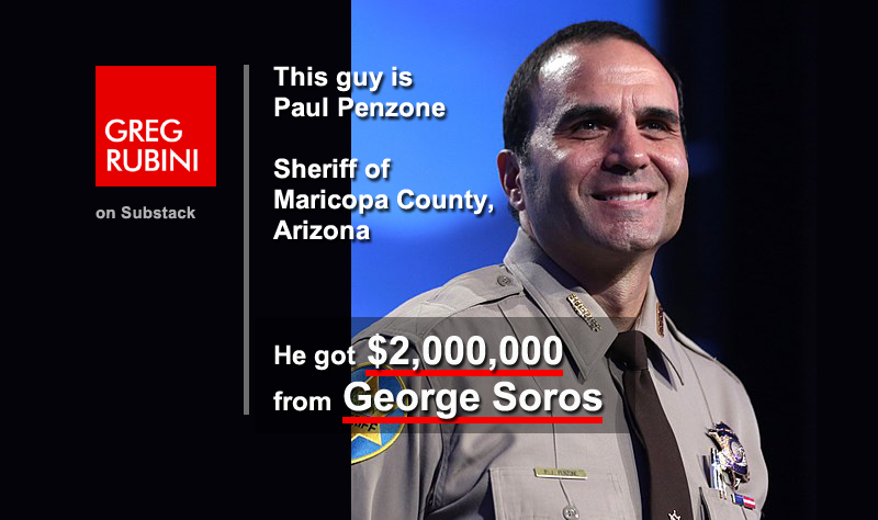 The Sheriff of Maricopa County got $2 Million from George Soros